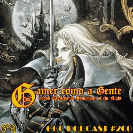 GCG Podcast #200: Castlevania - Symphony of the Night