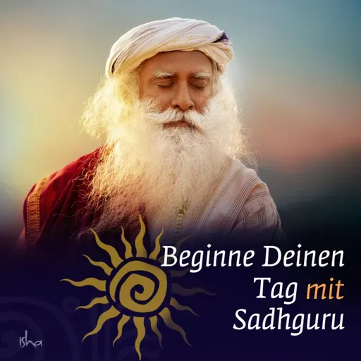 Warum du dich rastlos fühlst | Sadhguru