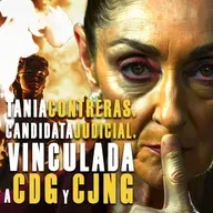 Tania Contreras, candidata judicial, vinculada a CDG y CJNG