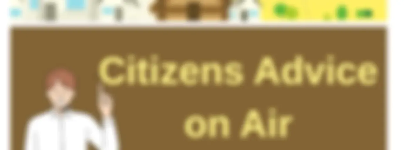 Citizens Advice on Air