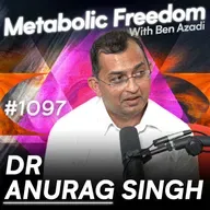 #1097 This is Why You’re Always Tired – The Hidden Mitochondria Problem Sabotaging Your Health with Dr. Anurag Singh
