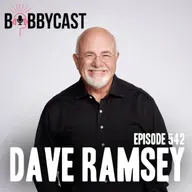 #542 - Dave Ramsey on Being $3 Million in Debt + Filing for Bankruptcy & Almost Getting Divorced + The Reason He Doesn't Give Listeners Money + Common Financial Advice that is WRONG + His Coolest Famous Friend