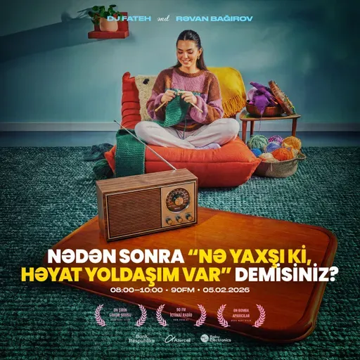Nə yaxşı ki, həyat yoldaşım var 05.02.2026