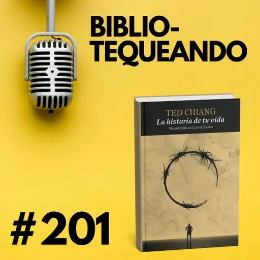 201 - División Entre Cero - Ted Chiang: ¿Qué pasa cuando los números no tienen sentido?