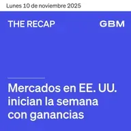 THE RECAP 10-11-25 | Mercados en EE. UU. inician la semana con ganancias.