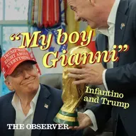 My boy Gianni: Infantino and Trump