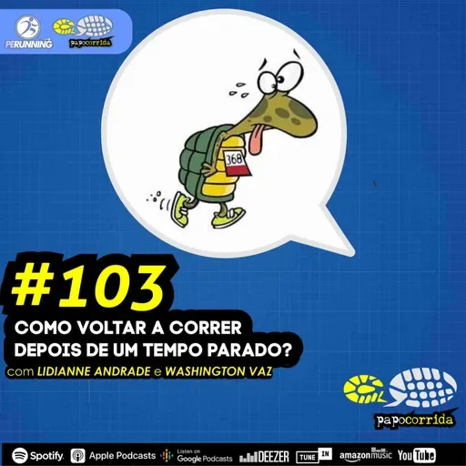 #103 Como voltar a correr depois de um tempo parado?