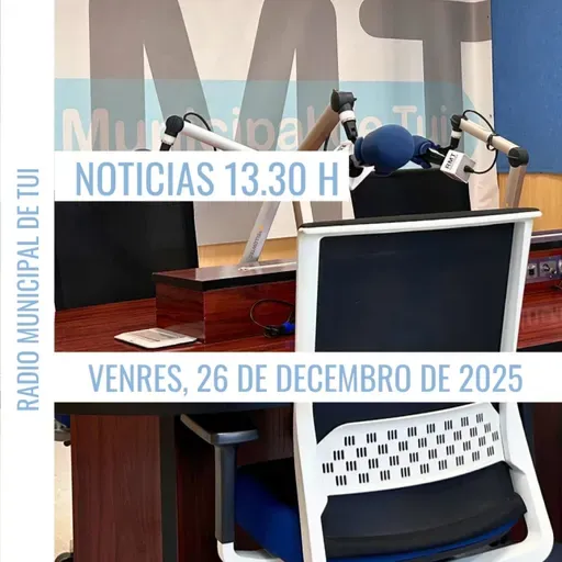 Noticias 13.30 h | Venres, 26 de decembro de 2025