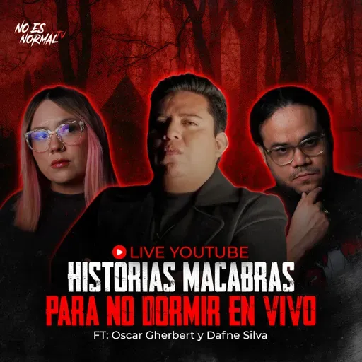 HISTORIAS MACABRAS PARA NO DORMIR | EN VIVO