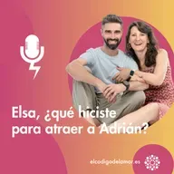 Elsa, ¿qué hiciste para atraer a Adrián?