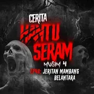 Jeritan Mambang Belantara | Cerita Hantu Seram S4EP48
