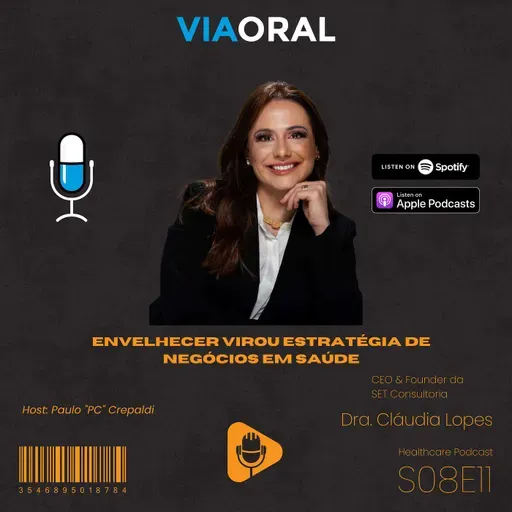 Envelhecer virou estratégia de negócios em saúde com Dra. Cláudia Lopes