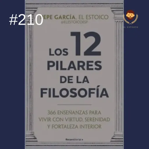 #210 - Los 12 pilares de la filosofía
