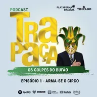 Episódio 1 - Arma-se o Circo