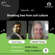 Escaping Control, Embracing Consciousness: A Cult Survivor's Journey to Freedom and Healing with Isabella Young