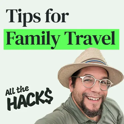 Family Travel on Points: Tips, Tricks and Tactics with Nick Reyes