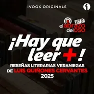 Reseñas literarias de Luis Quiñones Cervantes 2025 - Hay que leer + - Episodio exclusivo para mecenas
