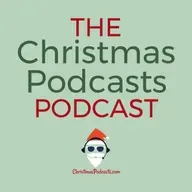 Christmas Podcasts Roundup – March 28th through April 24th, 2026