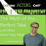 The Myth of the Perfect Take-(and Other Fairy Tales)