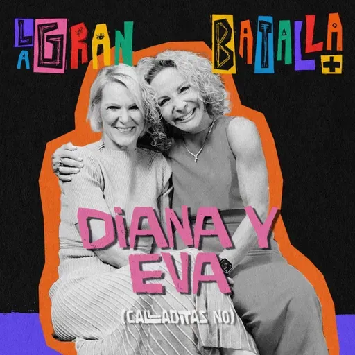 12.Aceptación y pertenencia como acto de amor | Diana y Eva