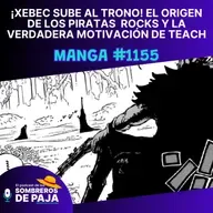 One Piece Manga #1155 - ¡Xebec sube al trono! El origen de los Piratas Rocks y la voluntad de Teach