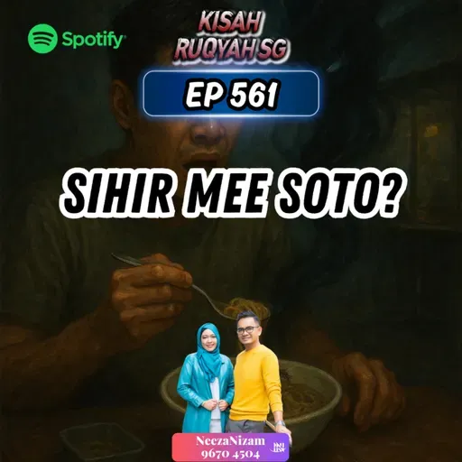 Ep 561: Sihir Mee Soto?