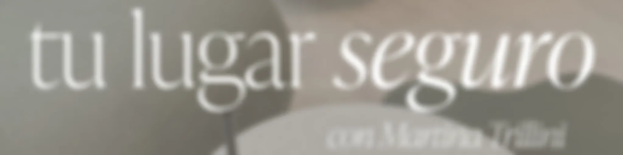 Tu Lugar Seguro con Martina Trillini