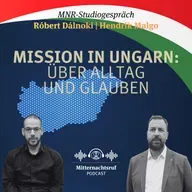 Mission in Ungarn: Über Alltag und Glauben! | Róbert Dálnoki, Hendrik Malgo (Studiogespräch)