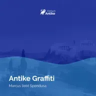 „Marcus liebt Spendusa“ – Antike Graffiti