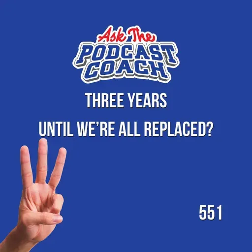 Three Years Till We're All Replaced?