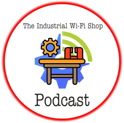 The Industrial Wi-Fi Shop Podcast – Ep. 23 What’s on the Bench?