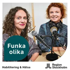 Funka olika – podden om livet med funktionsnedsättning