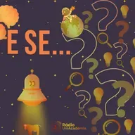 E se... | Episódio 3
