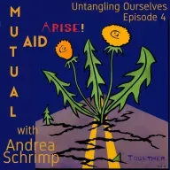 Mutual Aid with Andrea Schrimp