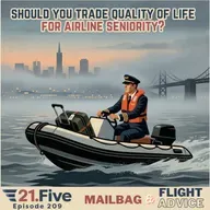 209. Should You Trade Quality of Life for Airline Seniority?