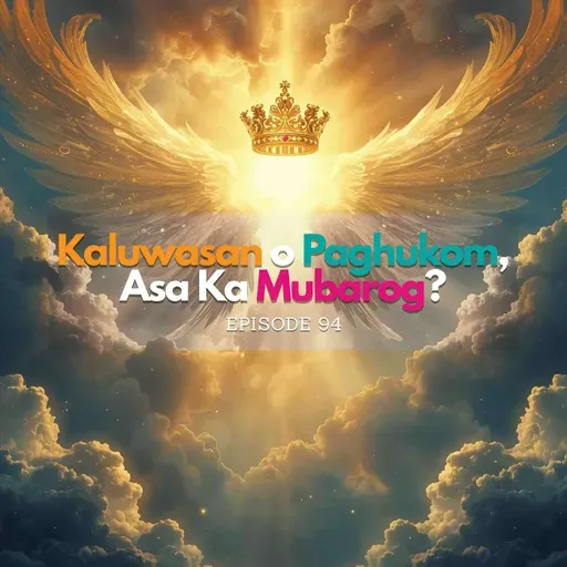 Kaluwasan o Paghukom, Asa Ka Mubarog?