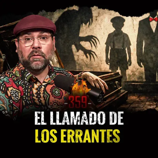 Casas Infestadas, Invocaciones Familiares y Dones Infernales | Episodio 359