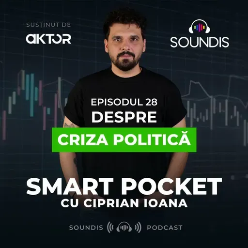 Episodul 28 - Despre criza politică