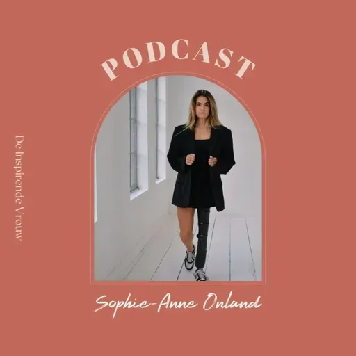 #43 Sophie-Anne Onland – De coming out van mijn handicap en het belang van rolmodellen 