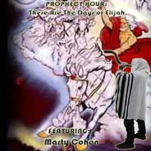 Episode 1484: PROPHECY HOUR: These Are The Days of Elijah!