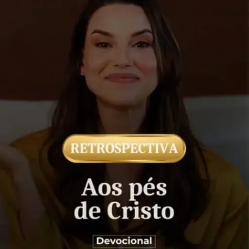 AOS PÉS DE CRISTO