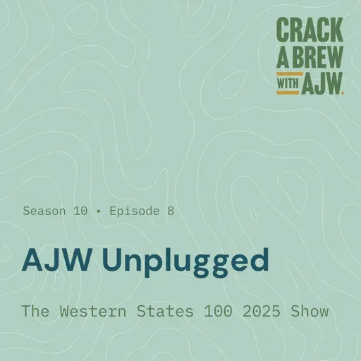 AJW Unplugged - The Western States 100 2025 Show