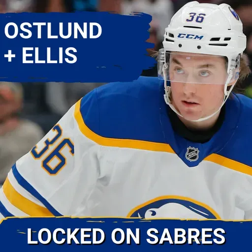 Colten Ellis and Noah Ostlund enter the picture for the Buffalo Sabres