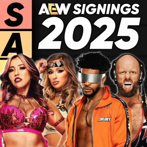 TIER LIST: AEW 2025 Signings