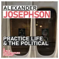 Alexander Josephson: Practice life and the political.