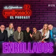 ENROLLADOS: LO QUE NO SE HABÍA CONTADO EN OTRO ROLLO