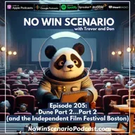 205 - Dune Part 2...part 2. (And the Independent Film Festival Boston)