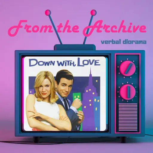 (From the Archive) Down With Love
