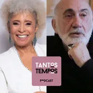 Sonia Guimarães e José Possi - Tantos Tempos Ep 34