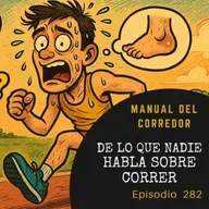 281. De lo que NADIE habla sobre correr